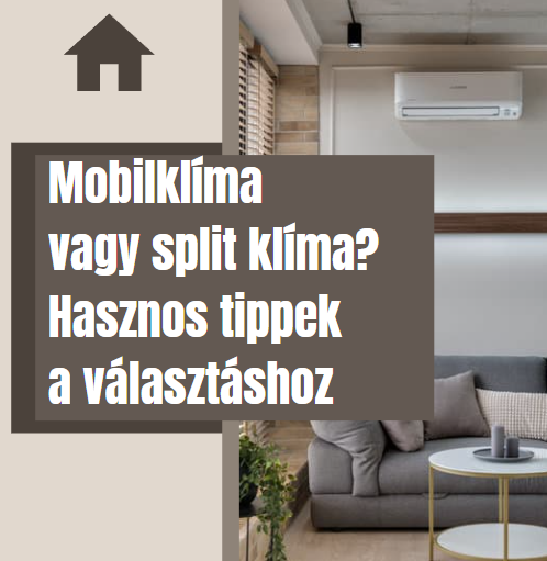 Mobilklíma vagy split klíma? Hasznos tanácsok a döntéshez

Amikor a nyári hőség elér minket, a megfelelő klímaberendezés kiválasztása kulcsfontosságú lehet a komfortérzetünk szempontjából. Két népszerű megoldás közül választhatunk: a mobilklíma és a split